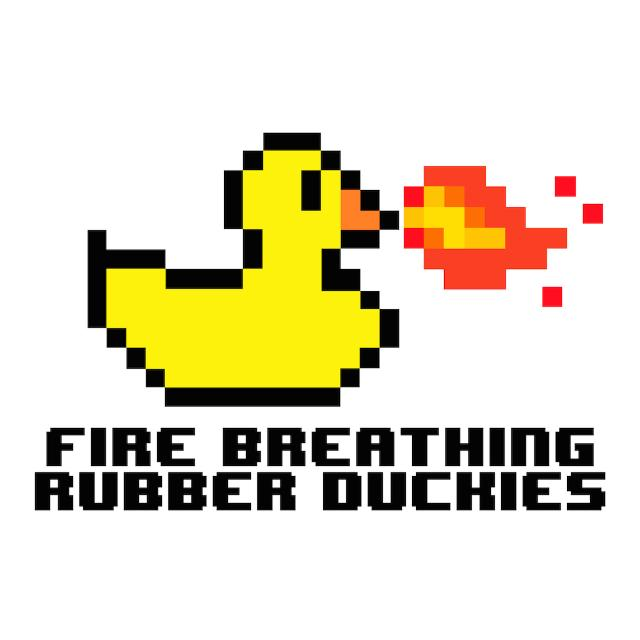 Fire Breathing Rubber Duckies